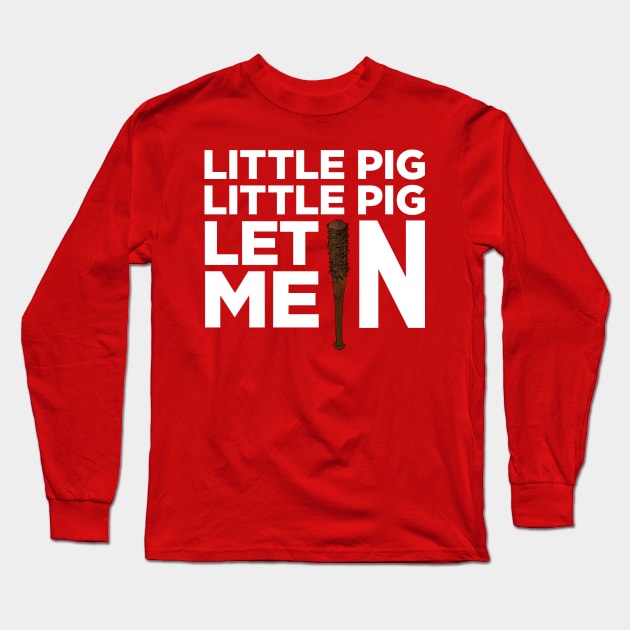 Little Pig Little Pig Let Me In. Long Sleeve T-Shirt by MikeBrennanAD